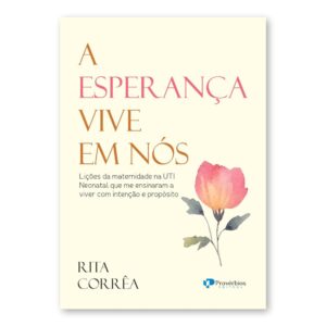 A Esperança Vive em Nós