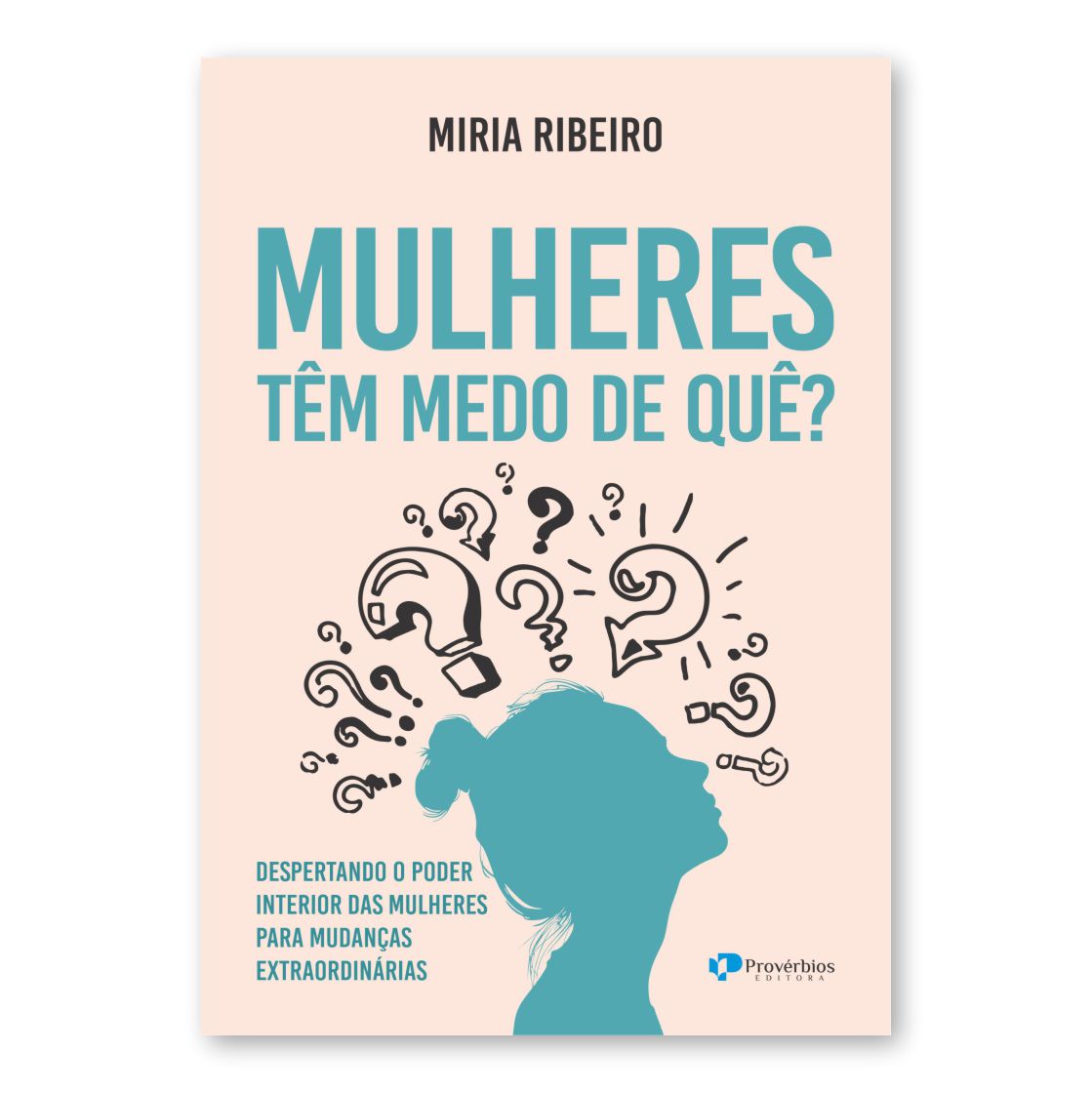 Mulheres têm Medo de quê?