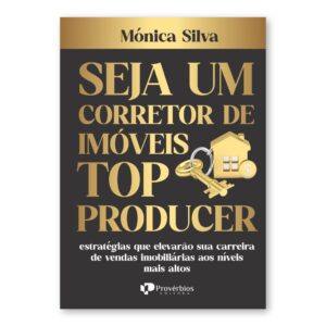 Seja um Corretor de Imóveis Top Producer